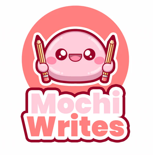 Mochi Writes